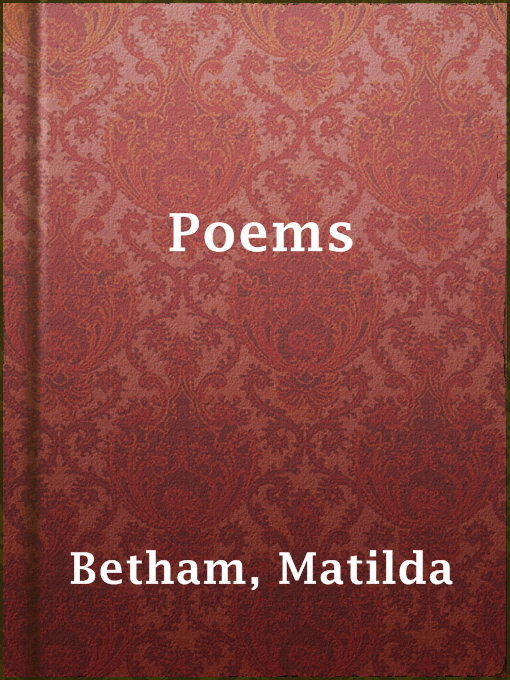 Title details for Poems by Matilda Betham - Available